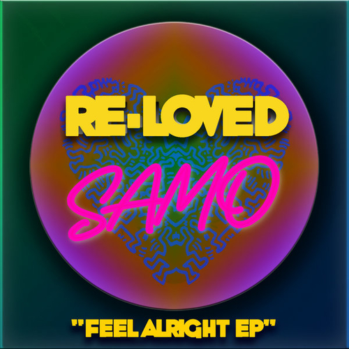 Samo - Feel Alright EP [RLVD048]